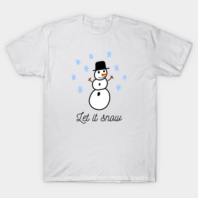 Let It Snowman T-Shirt by RockyCreekArt